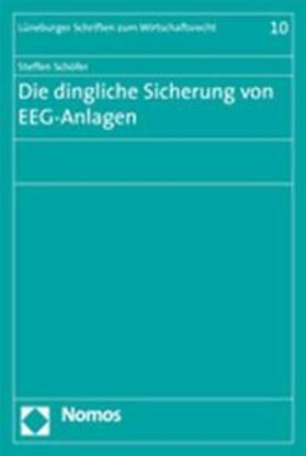 Schöfer | Schöfer, S: Dingliche Sicherung von EEG-Anlagen | Buch | 978-3-8329-2953-4 | sack.de