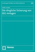 Schöfer |  Schöfer, S: Dingliche Sicherung von EEG-Anlagen | Buch |  Sack Fachmedien
