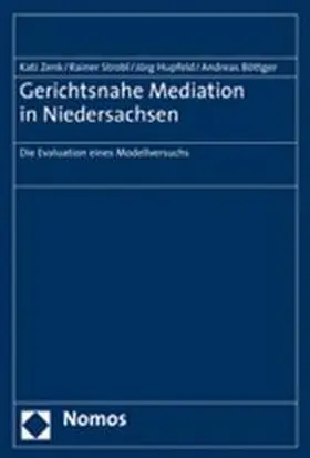 Zenk / Strobl / Hupfeld |  Gerichtsnahe Mediation in Niedersachsen | Buch |  Sack Fachmedien
