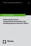Hillebrand |  Erklärung der Varianz fundamentaler Kennzahlen und Renditeprognosen deutscher Aktien | Buch |  Sack Fachmedien