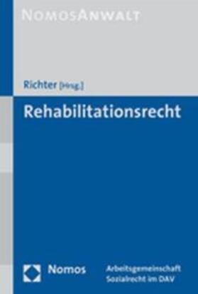 Richter | Rehabilitationsrecht | Buch | 978-3-8329-2984-8 | sack.de