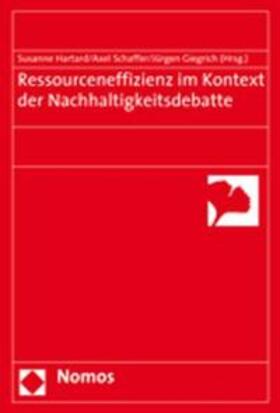 Hartard / Schaffer / Giegrich | Ressourceneffizienz im Kontext der Nachhaltigkeitsdebatte | Buch | 978-3-8329-3034-9 | sack.de