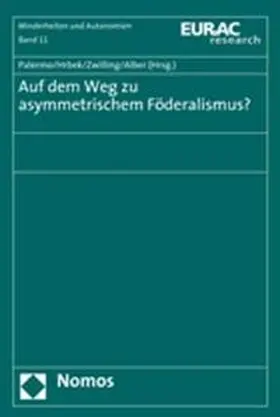 Palermo / Hrbek / Zwilling |  Auf dem Weg zu asymmetrischem Föderalismus? | Buch |  Sack Fachmedien
