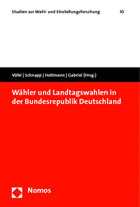 Völkl / Schnapp / Holtmann |  Wähler und Landtagswahlen in der Bundesrepublik Deutschland | Buch |  Sack Fachmedien