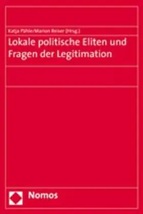 Pähle / Reiser |  Lokale politische Eliten und Fragen der Legitimation | Buch |  Sack Fachmedien