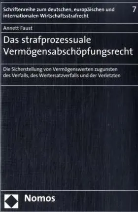 Faust |  Das strafprozessuale Vermögensabschöpfungsrecht | Buch |  Sack Fachmedien