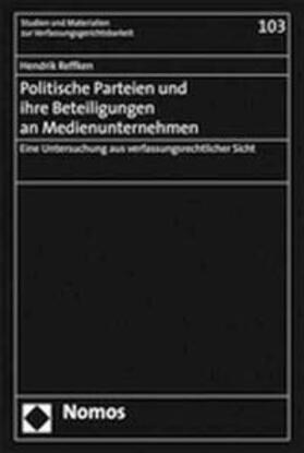 Reffken | Reffken, H: Politische Parteien und ihre Beteiligungen | Buch | 978-3-8329-3107-0 | sack.de