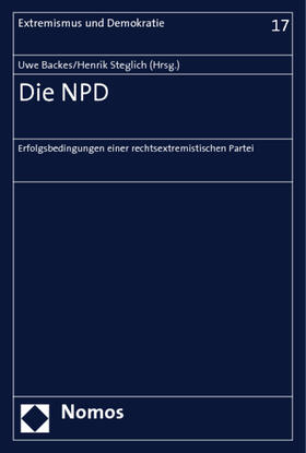 Backes / Steglich | Die NPD | Buch | 978-3-8329-3122-3 | sack.de
