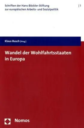 Busch |  Wandel der Wohlfahrtsstaaten in Europa | Buch |  Sack Fachmedien