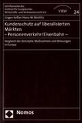 Keßler / Micklitz |  Keßler, J: Kundenschutz auf liberalisierten Märkten/Person. | Buch |  Sack Fachmedien