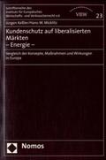 Keßler / Micklitz |  Keßler, J: Kundenschutz auf liberalisierten Märkten/Energie | Buch |  Sack Fachmedien