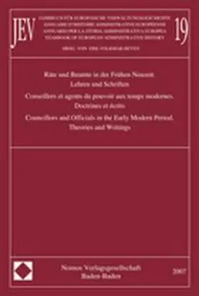 Heyen |  Jahrbuch für europäische Verwaltungsgeschichte, Band 19. Annuaire d'Histoire Administrative Européenne, Vol. 19. Annuario per la Storia Amministrativa Europea, Vol. 19. Yearbook of European Administrative History, Vol. 19 | Buch |  Sack Fachmedien