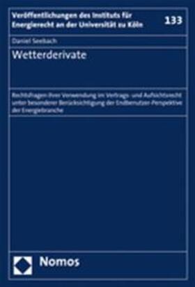 Seebach | Seebach, D: Wetterderivate | Buch | 978-3-8329-3156-8 | sack.de