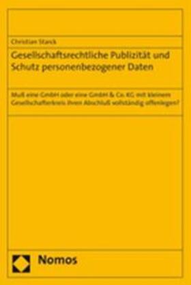 Starck | Gesellschaftsrechtliche Publizität und Schutz personenbezogener Daten | Buch | 978-3-8329-3182-7 | sack.de
