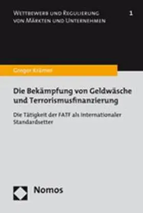 Krämer |  Die Bekämpfung von Geldwäsche und Terrorismusfinanzierung | Buch |  Sack Fachmedien