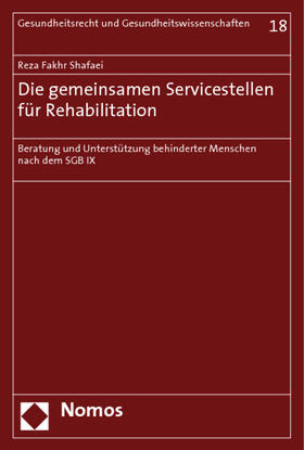 Fakhr Shafaei | Fakhr Shafaei, R: Gemeinsamen Servicestellen/Rehabilitation | Buch | 978-3-8329-3207-7 | sack.de