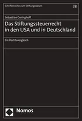 Geringhoff |  Geringhoff, S: Stiftungssteuerrecht in den USA und Deutschla | Buch |  Sack Fachmedien