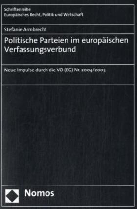 Armbrecht | Armbrecht, S: Politische Parteien/europ. Verfassungsverbund | Buch | 978-3-8329-3230-5 | sack.de