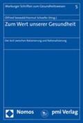 Seewald / Schoefer |  Zum Wert unserer Gesundheit | Buch |  Sack Fachmedien
