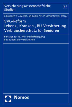 Basedow / Meyer / Rückle | VVG-Reform - Lebens-, Kranken-, BU-Versicherung | Buch | sack.de