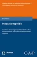 Kaiser |  Kaiser, R: Innovationspolitik | Buch |  Sack Fachmedien