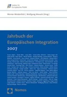 Wessels / Weidenfeld |  Jahrbuch der Europäischen Integration 2007 | Buch |  Sack Fachmedien