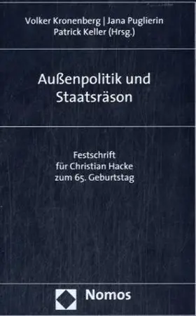Kronenberg / Puglierin / Keller |  Außenpolitik und Staatsräson | Buch |  Sack Fachmedien