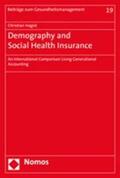 Hagist |  Hagist, C: Demography and Social Health Insurance | Buch |  Sack Fachmedien