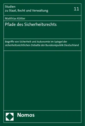 Kötter |  Pfade des Sicherheitsrechts | Buch |  Sack Fachmedien