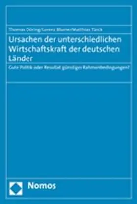 Döring / Blume / Türck |  Ursachen der unterschiedlichen Wirtschaftskraft der deutschen Länder | Buch |  Sack Fachmedien