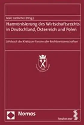 Liebscher |  Harmonisierung des Wirtschaftsrechts in Deutschland, Österreich und Polen | Buch |  Sack Fachmedien