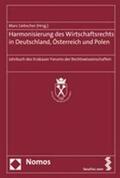 Liebscher |  Harmonisierung des Wirtschaftsrechts | Buch |  Sack Fachmedien