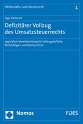 Oellerich / Jahndorf / Eckhoff | Defizitärer Vollzug des Umsatzsteuerrechts | Buch | sack.de