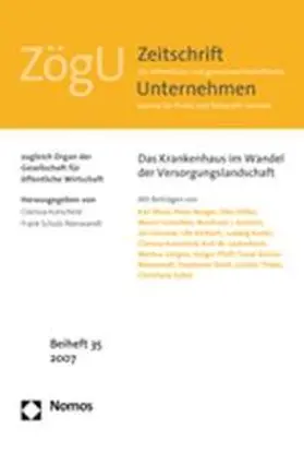 Kurscheid / Schulz-Nieswandt |  Das Krankenhaus im Wandel der Versorgungslandschaft | Buch |  Sack Fachmedien