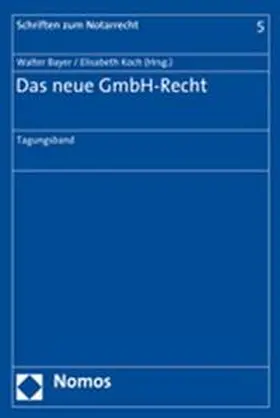 Bayer / Koch | Das neue GmbH-Recht | Buch | 978-3-8329-3315-9 | sack.de