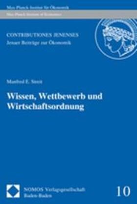 Streit | Streit, M: Wissen, Wettbewerb und Wirtschaftsordnung | Buch | 978-3-8329-3322-7 | sack.de