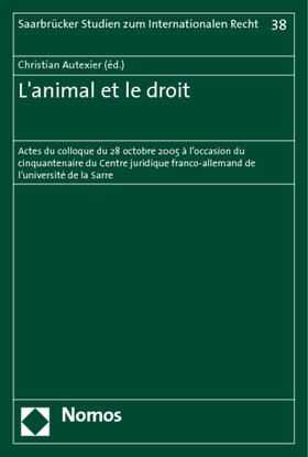 Autexier | L'animal et le droit | Buch | 978-3-8329-3328-9 | sack.de