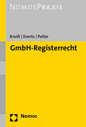 Kroiß / Everts / Poller | GmbH-Registerrecht | Buch | 978-3-8329-3329-6 | sack.de