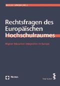 Busch / Unger |  Rechtsfragen des Europäischen Hochschulraumes | Buch |  Sack Fachmedien