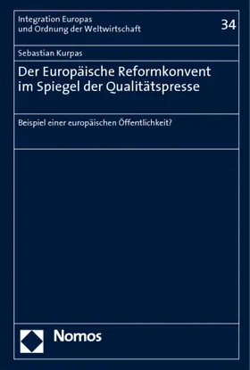 Kurpas |  Der Europäische Reformkonvent im Spiegel der Qualitätspresse | Buch |  Sack Fachmedien