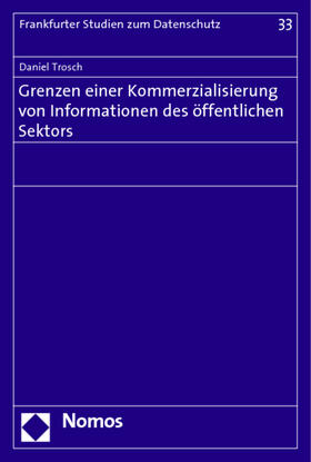 Trosch | Trosch, D: Grenzen einer Kommerzialisierung v. Informationen | Buch | 978-3-8329-3385-2 | sack.de