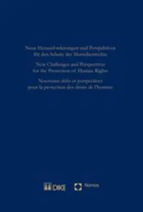 Breitenmoser / Ehrenzeller / Sassòli |  Neue Herausforderungen und Perspektiven für den Schutz der Menschenrechte - New Challenges and Perspectives for the Protection of Human Rights - Nouveaux défis et perspectives pour la protéction des droits de l'homme | Buch |  Sack Fachmedien