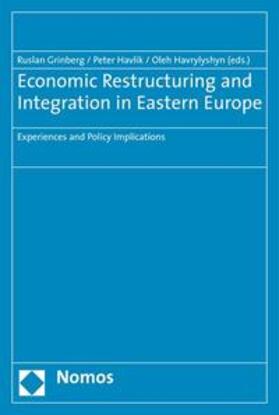 Grinberg / Havlik / Havrylyshyn | Economic Restructuring and Integration in Eastern Europe | Buch | 978-3-8329-3417-0 | sack.de