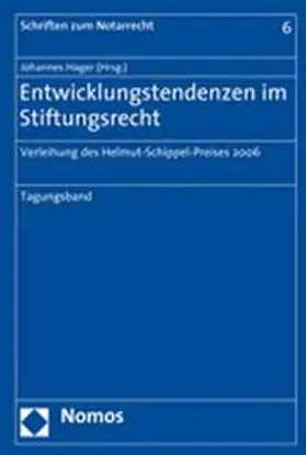 Hager |  Entwicklungstendenzen im Stiftungsrecht | Buch |  Sack Fachmedien