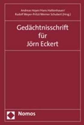 Hoyer / Hattenhauer / Meyer-Pritzl | Gedächtnisschrift für Jörn Eckert | Buch | 978-3-8329-3421-7 | sack.de