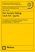 Arnold |  Arnold, S: Soziale Dialog nach Art. 139 EG | Buch |  Sack Fachmedien