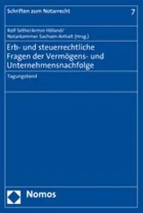 Sethe / Höland |  Erb- und steuerrechtliche Fragen der Vermögens- und Unternehmensnachfolge | Buch |  Sack Fachmedien