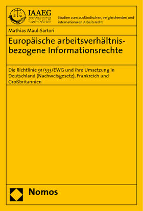Maul-Sartori |  Europäische arbeitsverhältnisbezogene Informationsrechte | Buch |  Sack Fachmedien