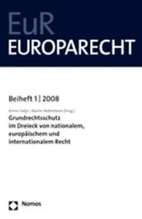 Hatje / Nettesheim |  Grundrechtsschutz im Dreieck von nationalem, europäischem und internationalem Recht | Buch |  Sack Fachmedien