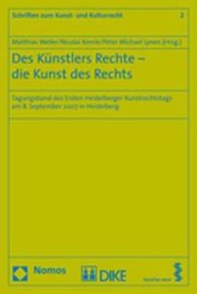 Weller / Kemle / Lynen | Künstlers Rechte - die Kunst des Rechts | Buch | 978-3-8329-3462-0 | sack.de
